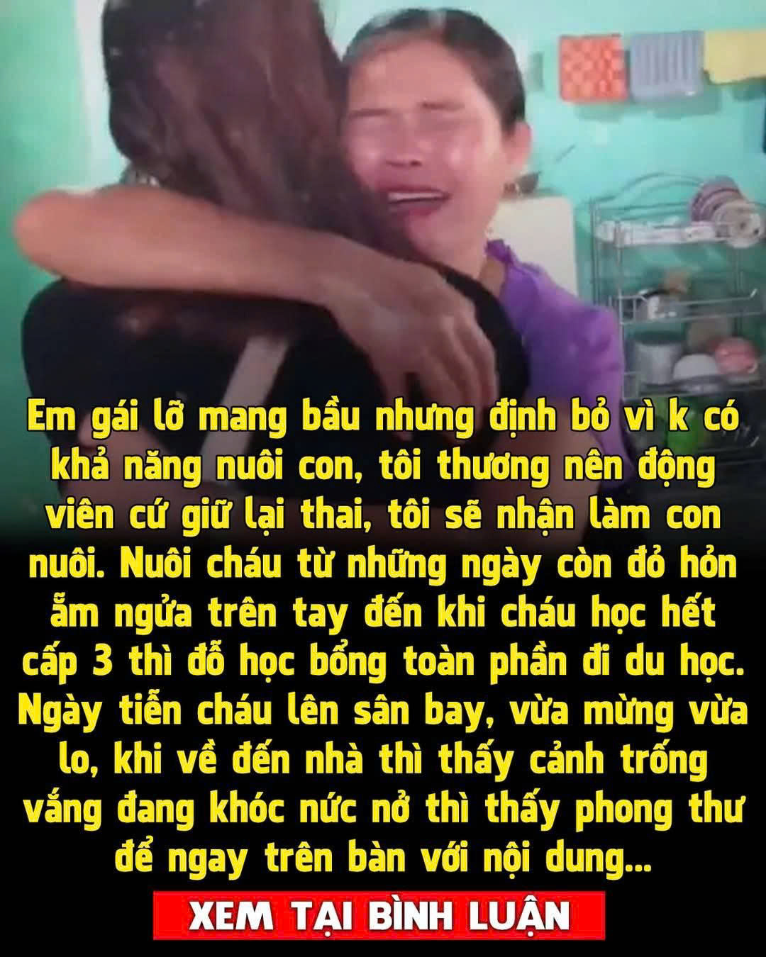 Em gái ruột lỡ mang bầu nhưng định bỏ vì không có khả năng nuôi con, tôi thương nên động viên cứ giữ lại thai đẻ, sau tôi sẽ nhận làm con nuôi.